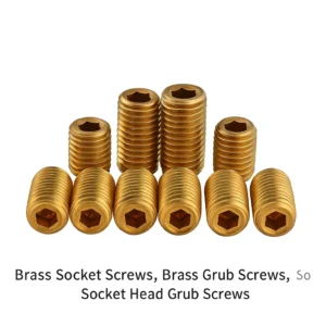 Brass Socket head Screws, Brass Grub Screws, Brass Allen cap screws