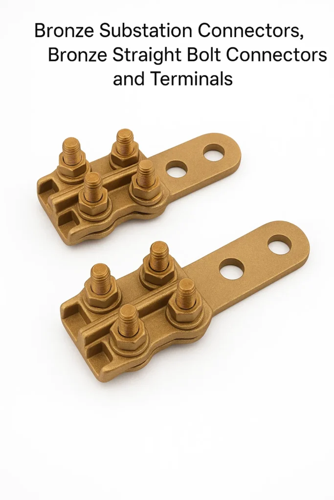 Bronze Substation Connectors, Straight BOlt Terminals,